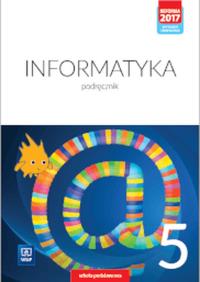 Informatyka podręcznik dla klasy 5 szkoły podstawowej 177346. Autor: OPRACOWANIE ZBOROWE. Dobreksiazki.pl Okładka książki Informatyka podręcznik dla klasy 5 szkoły podstawowej 177346