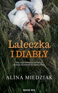 Laleczka i diabły. Autor: Alina Miedziak. Dobreksiazki.pl Okładka książki Laleczka i diabły