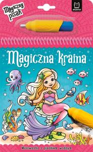Magiczna kraina. Malowanka z pisakiem wodnym. Autor: Opracowanie zbiorowe. Dobreksiazki.pl Okładka książki Magiczna kraina. Malowanka z pisakiem wodnym