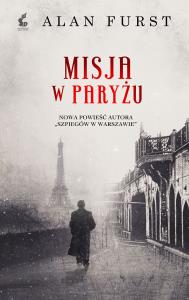 Misja w Paryżu - uszkodzone. Autor: Furst Alan. Dobreksiazki.pl Okładka książki Misja w Paryżu - uszkodzone