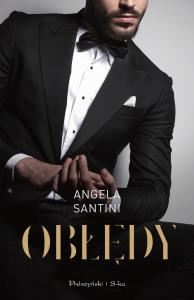 Obłędy. Autor: Santini Angela. Dobreksiazki.pl Okładka książki Obłędy