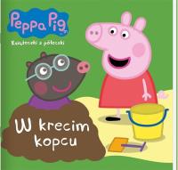 Peppa Pig Książeczki z Półeczki. W krecim kopcu. Autor: Opracowanie zbiorowe. Dobreksiazki.pl Okładka książki Peppa Pig Książeczki z Półeczki. W krecim kopcu