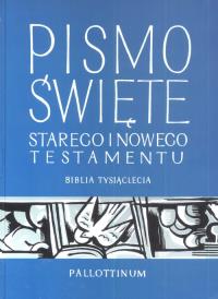 Pismo Święte Starego i NowegoTestamentu. Wydawca: Pallottinum. Dobreksiazki.pl Opakowanie Pismo Święte Starego i NowegoTestamentu