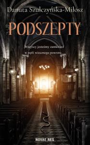 Podszepty. Autor: 978-83-8219-675-7. Dobreksiazki.pl Okładka książki Podszepty