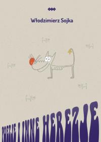 Okładka książki Poezje i inne herezje