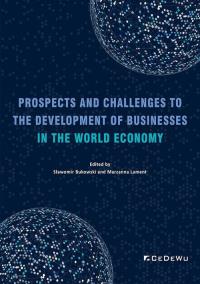 Prospects and Challenges to the Development of.... Autor: Stanisław Bukowski, Lament Marzanna. Dobreksiazki.pl Okładka książki Prospects and Challenges to the Development of...