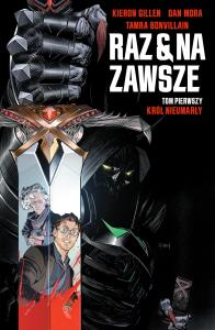 Raz i na zawsze Tom 1. Autor: Gillen Kieron. Dobreksiazki.pl Okładka książki Raz i na zawsze Tom 1