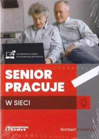 Senior pracuje w sieci. Autor: Norbert Kwaśniak. Dobreksiazki.pl Okładka książki Senior pracuje w sieci