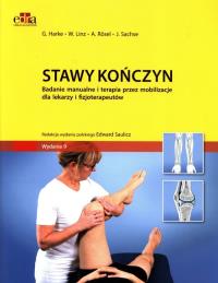 Stawy kończyn. Autor: Harke G., Linz W., Röse A.l, Sachse J.. Dobreksiazki.pl Okładka książki Stawy kończyn