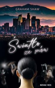 Światło ze snów. Autor: Graham Shaw. Dobreksiazki.pl Okładka książki Światło ze snów