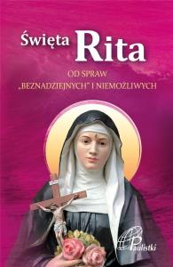 Święta Rita. Autor: Praca zbiorowa. Dobreksiazki.pl Okładka książki Święta Rita