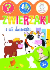 Zwierzaki i ich dzieciaki. Zgadywanki, wyklejanki. Autor: Ewa Gorzkowska-Parnas. Dobreksiazki.pl Okładka książki Zwierzaki i ich dzieciaki. Zgadywanki, wyklejanki