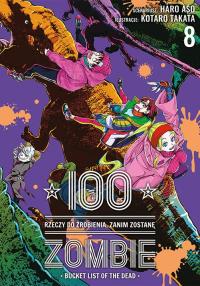 100 rzeczy do zrobienia, zanim zostanę zombie. Tom 8. Autor: Haro Asou, Koutarou Takat. Dobreksiazki.pl Okładka książki 100 rzeczy do zrobienia, zanim zostanę zombie. Tom 8