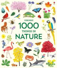 1000 Things in Nature. Wydawca: Usborne. Dobreksiazki.pl Opakowanie 1000 Things in Nature