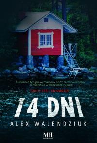 14 dni. Autor: Walendziuk Alex. Dobreksiazki.pl Okładka książki 14 dni