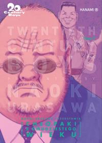 20th Century Boys Chłopaki z XX wieku Tom 7. Autor: Urasawa Naoki. Dobreksiazki.pl Okładka książki 20th Century Boys Chłopaki z XX wieku Tom 7