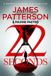 22 Seconds. Autor: Paterson James. Dobreksiazki.pl Okładka książki 22 Seconds