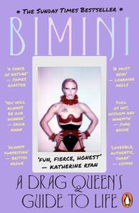 A Drag Queen's Guide to Life. Autor: Bon Boulash Bimini. Dobreksiazki.pl Okładka książki A Drag Queen's Guide to Life