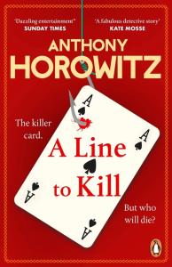 A Line to Kill. Autor: Horowitz Anthony. Dobreksiazki.pl Okładka książki A Line to Kill