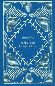 A Spy In The House Of Love. Autor: Nin Anaïs. Dobreksiazki.pl Okładka książki A Spy In The House Of Love