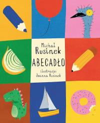 Abecadło. Autor: Michał Rusinek. Dobreksiazki.pl Okładka książki Abecadło