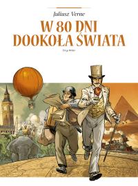 Adaptacje literatury. W 80 dni dookoła świata. Autor: Chrys Millien, Nika Sztorc. Dobreksiazki.pl Okładka książki Adaptacje literatury. W 80 dni dookoła świata