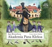 Akademia Pana Kleksa - Audiobook. Autor: Jan Brzechwa. Dobreksiazki.pl Okładka książki Akademia Pana Kleksa - Audiobook