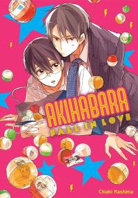 Akihabara Fall in Love. Autor: Chiaki Kashima. Dobreksiazki.pl Okładka książki Akihabara Fall in Love