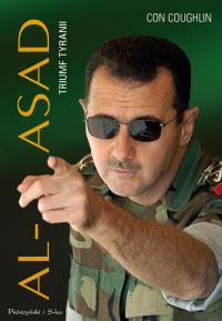 Al-Asad. Triumf tyranii. Autor: Coughlin Con. Dobreksiazki.pl Okładka książki Al-Asad. Triumf tyranii