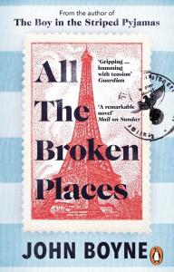 All The Broken Places. Autor: Boyne John. Dobreksiazki.pl Okładka książki All The Broken Places