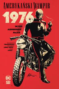 Amerykański Wampir 1976 T.9. Autor: Snyder Scott, Rafael Albuquerque, Paulina Braiter. Dobreksiazki.pl Okładka książki Amerykański Wampir 1976 T.9