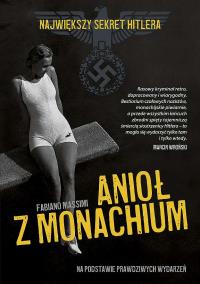 Anioł z Monachium wyd. kieszonkowe. Autor: Fabiano Massimi. Dobreksiazki.pl Okładka książki Anioł z Monachium wyd. kieszonkowe
