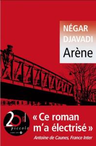 Arene literatura francuska. Autor: Djavadi Negar. Dobreksiazki.pl Okładka książki Arene literatura francuska