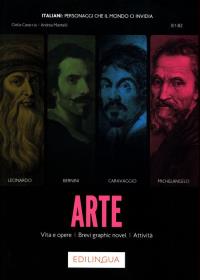 Arte Vita e opere Brevi graphic novel Attivita B1-B2. Autor: Caraccia Clelia, Mantelli Andrea. Dobreksiazki.pl Okładka książki Arte Vita e opere Brevi graphic novel Attivita B1-B2