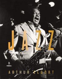 Arthur Elgort: Jazz. Autor: Elgort Arthur. Dobreksiazki.pl Okładka książki Arthur Elgort: Jazz