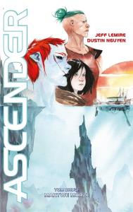 Ascender T.2: Martwe Morze. Autor: Lemire Jeff, Dustin Nguyen. Dobreksiazki.pl Okładka książki Ascender T.2: Martwe Morze