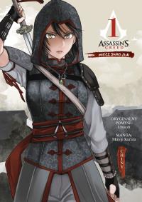 Assassin's Creed. Miecz Shao Jun. Chiny. Tom 1. Autor: Minoji Kurata. Dobreksiazki.pl Okładka książki Assassin's Creed. Miecz Shao Jun. Chiny. Tom 1