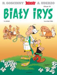 Asteriks. Biały Irys. Tom 40. Autor: Didier Conrad, Fabcaro. Dobreksiazki.pl Okładka książki Asteriks. Biały Irys. Tom 40