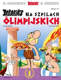 Asteriks T.12 Asteriks na szpilach olimpijskich. Autor: René Goscinny, Albert Uderzo. Dobreksiazki.pl Okładka książki Asteriks T.12 Asteriks na szpilach olimpijskich