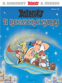 Asteriks u Reszechezady. Tom 28. Asteriks wyd. 2024. Autor: René Goscinny, Albert Uderzo. Dobreksiazki.pl Okładka książki Asteriks u Reszechezady. Tom 28. Asteriks wyd. 2024