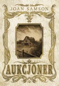 Aukcjoner. Autor: Joan Samson. Dobreksiazki.pl Okładka książki Aukcjoner