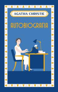 Autobiografia. Autor: Agatha Christie. Dobreksiazki.pl Okładka książki Autobiografia