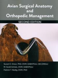 Avian Surgical Anatomy And Orthopedic Manag. Autor: Orosz. Dobreksiazki.pl Okładka książki Avian Surgical Anatomy And Orthopedic Manag