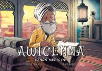 Awicenna. Kanon medycyny. Autor: Jordi Bayarri, Agata Ostrowska. Dobreksiazki.pl Okładka książki Awicenna. Kanon medycyny
