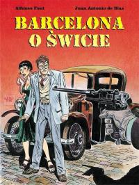 Barcelona o świcie. Autor: Alfonso Font. Dobreksiazki.pl Okładka książki Barcelona o świcie