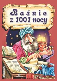 Baśnie z 1001 nocy. Autor: Opracowanie zbiorowe. Dobreksiazki.pl Okładka książki Baśnie z 1001 nocy