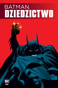 Batman. Dziedzictwo. Autor: Opracowanie zbiorowe. Dobreksiazki.pl Okładka książki Batman. Dziedzictwo