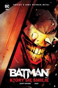 Batman, który się śmieje T.1. Autor: Snyder Scott, James Tynion IV, Risso Eduardo, Joc. Dobreksiazki.pl Okładka książki Batman, który się śmieje T.1