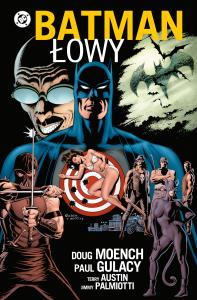 Batman. Łowy. Autor: Doug Moench, Paul Gulacy, Jimmy Palmiotti, Austin Terri. Dobreksiazki.pl Okładka książki Batman. Łowy