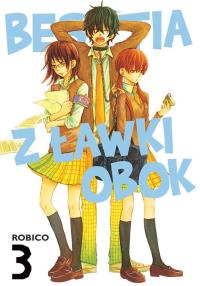 Bestia z ławki obok. Tom 3. Autor: Robico. Dobreksiazki.pl Okładka książki Bestia z ławki obok. Tom 3